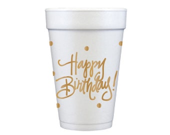 Foam Cups | Happy Birthday! (gold) - Qty 10