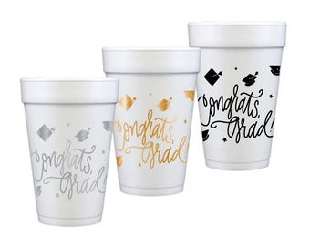 Congrats, Grad! | Foam Cups - choose your color!
