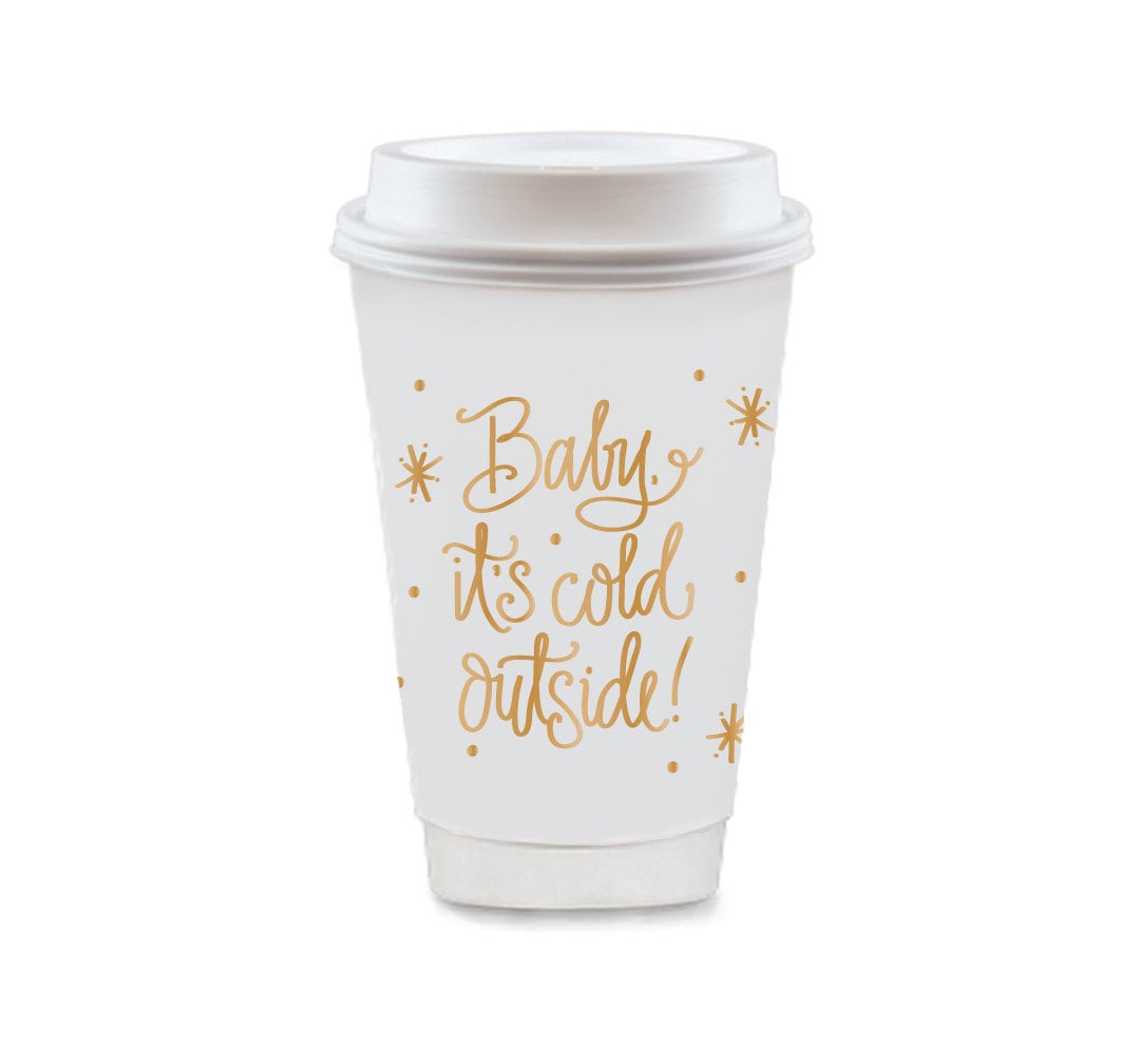 To-Go Coffee Cups  Baby, It's Cold Outside! (gold)
