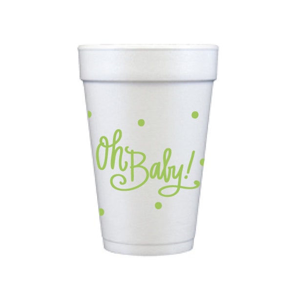 Oh Baby! - Green | Foam Cups (Qty 10)