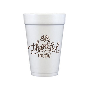 Thankful for You Foam Cups | Thanksgiving