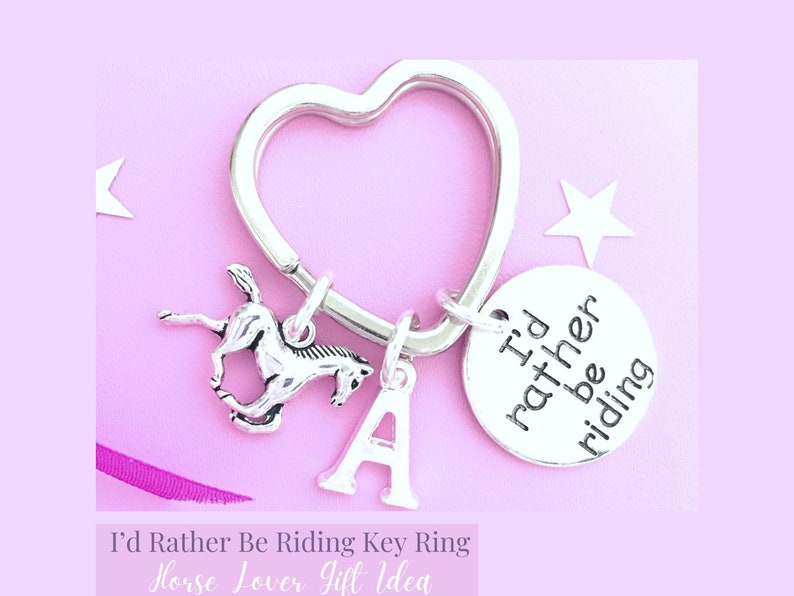 Horse Rider Keyring, I'd rather be riding, Horse Gift for Her, Horse Lover Present, Horse Rider Owner 16th 18th 21st Birthday Letterbox Gift image 1