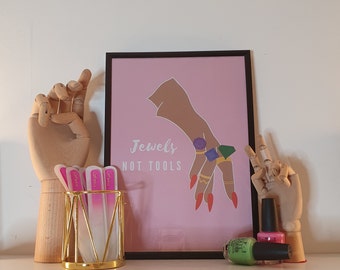 Nail Tech Art | Jewels not Tools | Wall Art | Digital Prints | Salon Decor