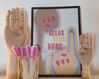 Nail Tech Art | Relax Your Hand | Wall Art | Digital Prints | Salon Decor