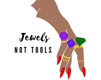 Nail Tech Art | Jewels not Tools | White background | Wall Art | Digital Prints | Salon Decor