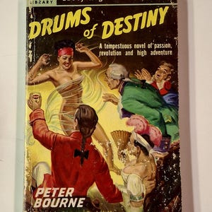 Drums of Destiny by Peter Bourne Popular Library 1947 Vintage Historical Fiction Paperback GGA