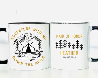 Adventure With Me Down the Aisle | Bridesmaid Gift | Bridal Party Mugs | Camping Adventure Mugs | Adventure Wedding | Maid of Honor Gift