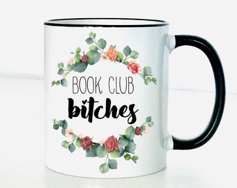 Book Club Bitches Mug | Book Club Ideas | Wine Clubs | Wine | Books | Reading Gifts | Gifts for Friends | Valentine's Gift | Funny Gifts