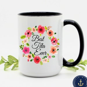 Best Tita Ever Mug | Best Aunt Ever Mug | Coffee Mugs for Tita | Gifts for Aunts | Aunt Mug | Christmas Gifts | BAE Gift | Aunt & Tita Gift