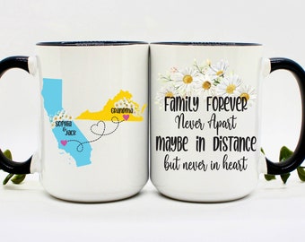 Family Forever Never Apart Maybe in Distance but Never in Heart | Gift for Grandma or Mom | Mother's Day | Long Distance States Mug