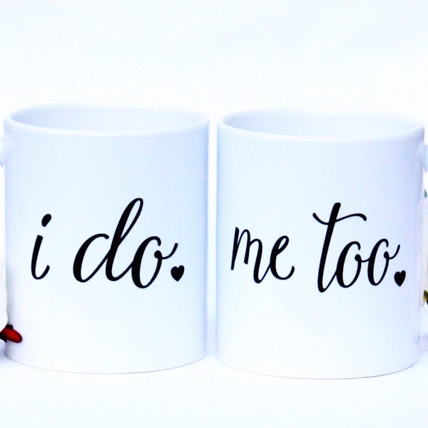 I do Me Too Mug Set | i do Mug | me too Mug | i do me too mug with heart | Wedding Mugs | Engagement Gifts | Wedding Gifts | Gift for Bride