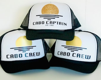 Cabo Captain and Cabo Crew Trucker Hats | Trucker Hats for Group Vacation to Cabo | Birthday Hats | Mexico Party Hats | Cabo Crew Party