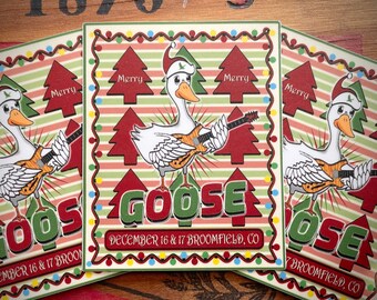 Goose band Inspired - Goosemas stickers / Slaps 12/16 & 12/17 Broomfield Colorado