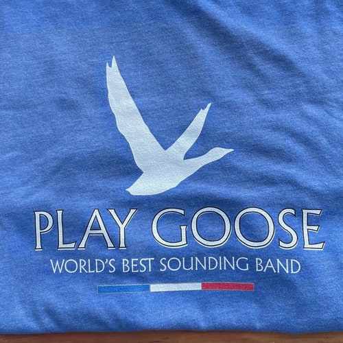Goose Band Fan Inspired T Shirt Play Goose Etsy