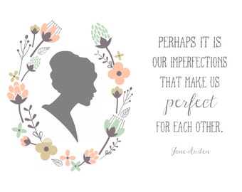 Jane Austen Quote // "Perfect Imperfections" // Emma // Printable 5x7 // {INSTANT DOWNLOAD}