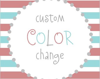 Custom Color Change {Add-On}