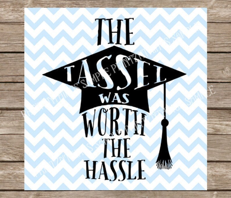 Download Graduation svg the tassel was worth the hassle svg class of | Etsy