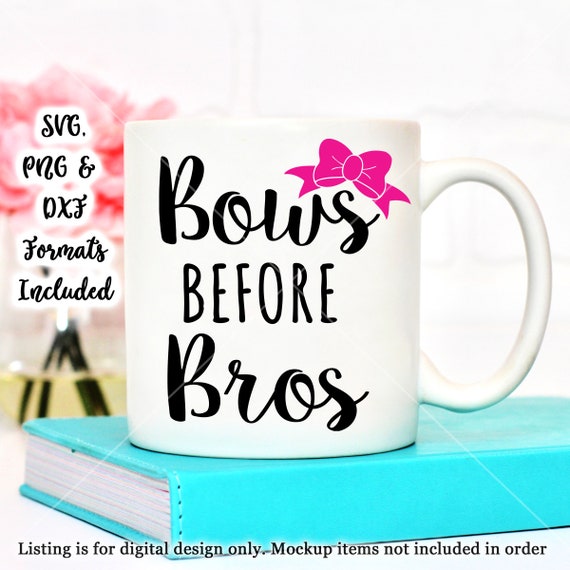 Bows Before Bros Svg Bows Svg Files Dxf Baby Girl Onesie Pink Etsy