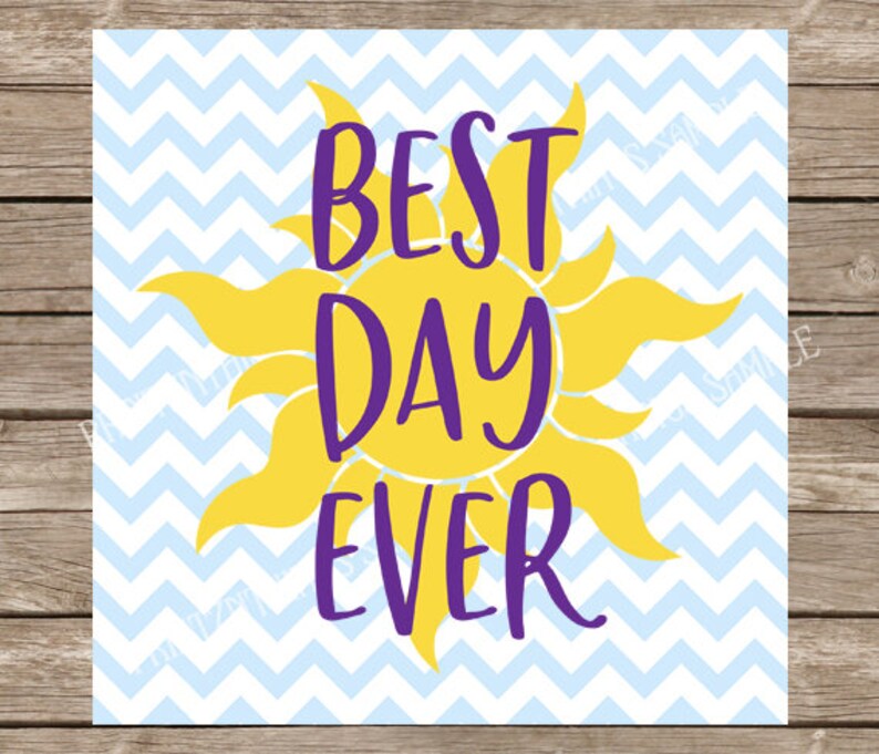 Download Rapunzel svg disney svg Best Day Ever Best Day Ever svg | Etsy