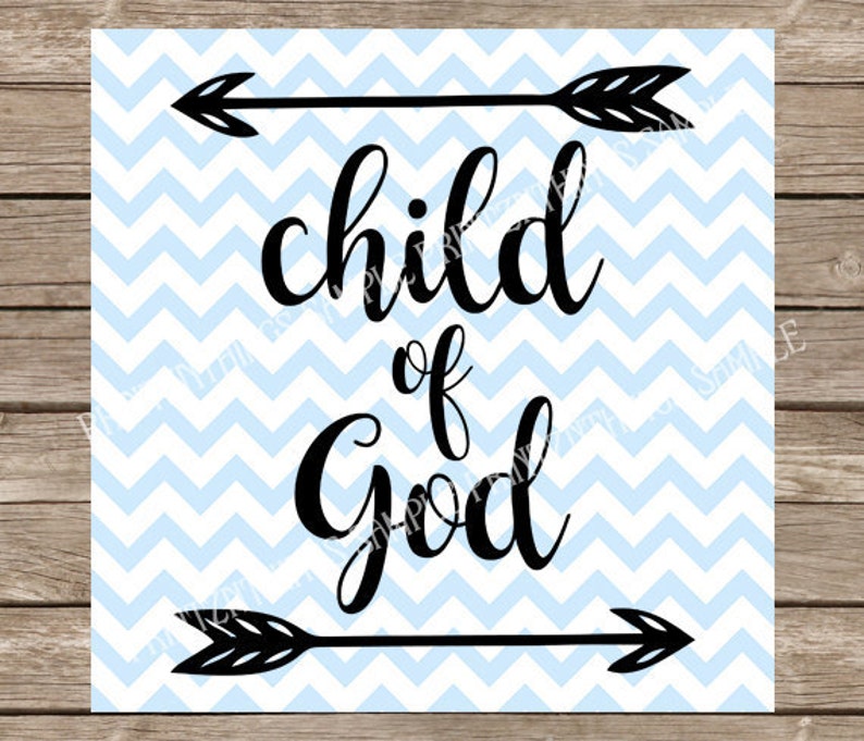 Free Free Child Of God Svg 888 SVG PNG EPS DXF File