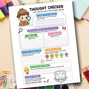 May include: A printed worksheet titled "THOUGHT CHECKER" with a detective theme. It features sections for identifying thoughts, finding clues, considering perspectives, and managing feelings. Includes illustrations of a detective and various icons.