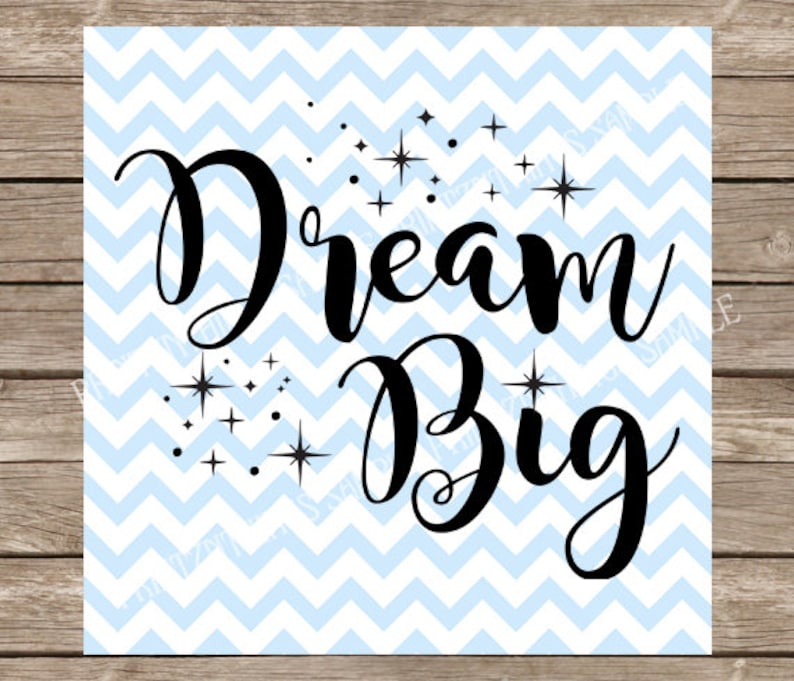 Free Free 57 Dream Big Mija Svg SVG PNG EPS DXF File