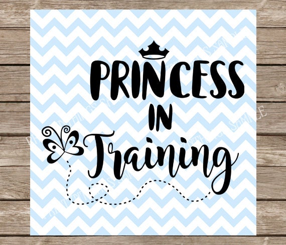 Download Princess In Training Svg Princess Svg Girl Svg Crown Svg Etsy