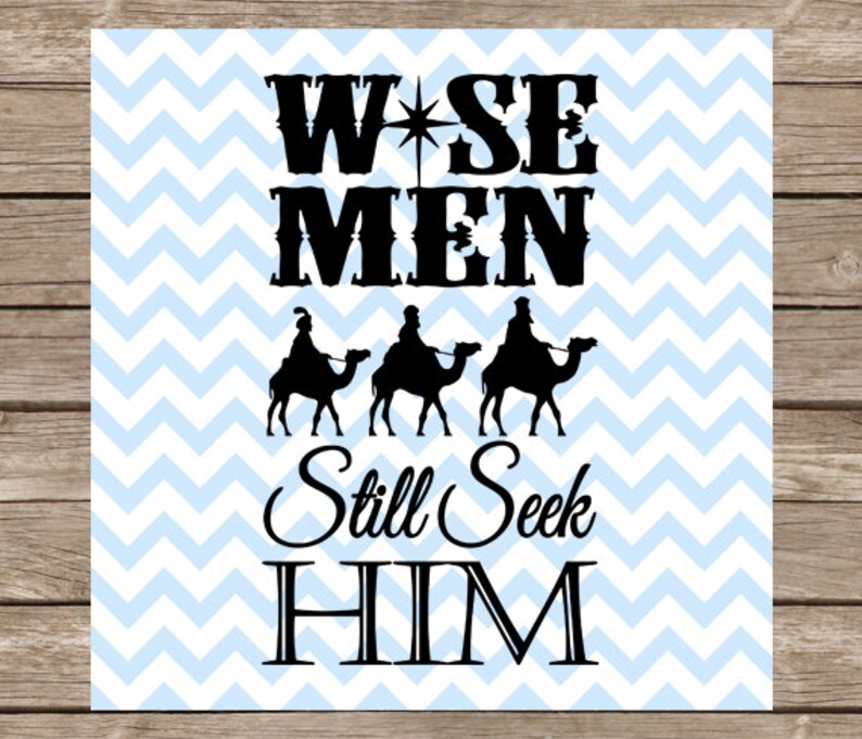 Wise Men Still Seek Him SVG Christmas Jesus Birth Mary Joseph | Etsy