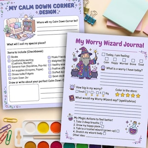 May include: Two printable journal pages with the text "My Calm Down Corner Design" and "My Worry Wizard Journal". The "Calm Down Corner" page has checkboxes for items like books and sensory toys. The "Worry Wizard" page features a wizard illustration and prompts for feelings and worries.