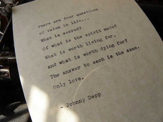 Johnny Depp Quote Only Love Hand Typed On Etsy Johnny Depp Quote Only Love Hand Typed On Etsy