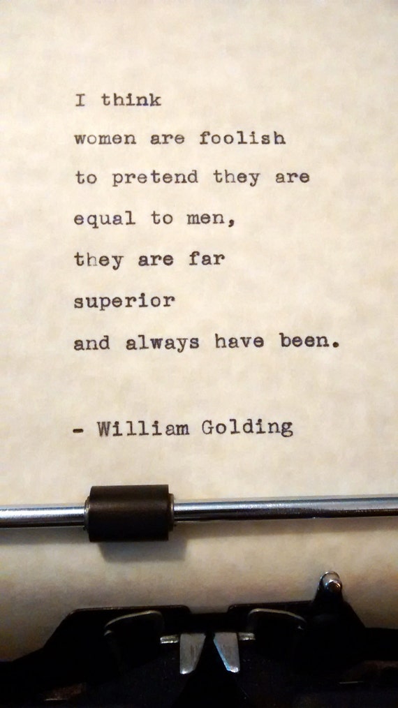 Whatever woman a william you golding give Every Woman