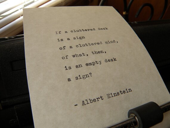 Albert Einstein Quoteif A Cluttered Desk Etsy