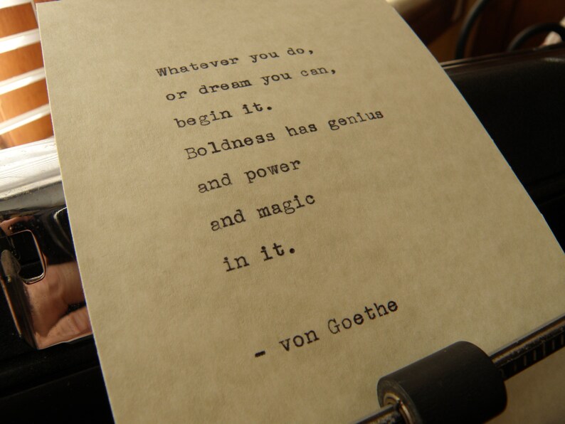 Von Goethe citaat Wat je ook doet of droom je&hellip; Met de