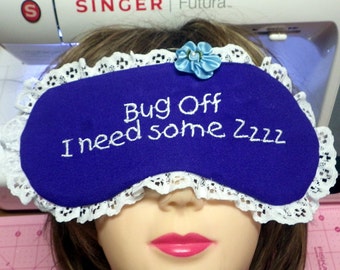 Embroidered Eye Mask with an Attitude, Sleeping Mask, Travel Mask, Yoga Pillow, Meditation Eye Cover, Eye Pillow