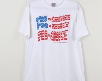 Vintage 90s Pro Children Pro Family Pro Choice USA Flag White