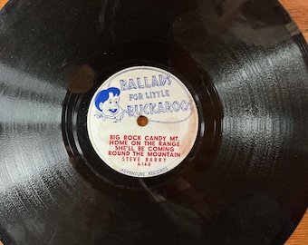 Ballads for Little Buckaroos. Vinyl 78 rpm. 1940’s. Cowboy songs for kids. Steve Barry. Good/fair. Belonged to my 86 year old grandpa. Rare.