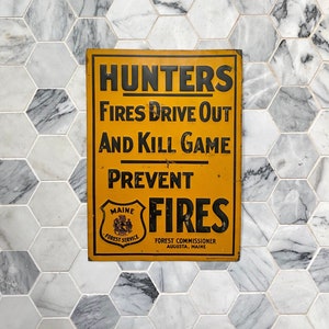 RARE Maine Forest Service Vintage Metal Sign Hunting Fires 30&#39;s 40&#39;s