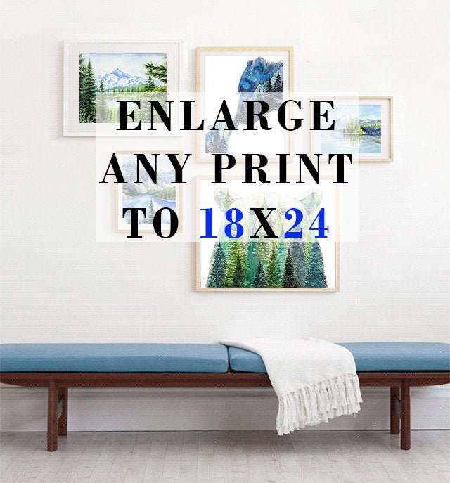 Enlarge Any Print to 18x24 Size. Choose 