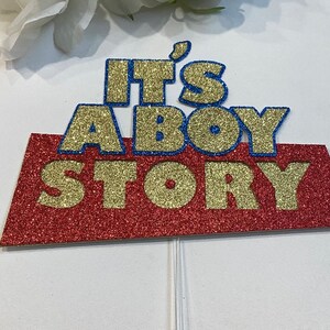 Toy Story Themed ‘It’s A Boy Story’ Baby Shower Cake Topper / Party  Decor / Baby Boy Party Decorations / Glitter Cake Topper