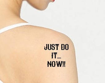 More motivational getting cleann tattoos for me thought it was a nice  twist on just do it too getting a peep quote between this and my other  tattoo Nice reminder to not