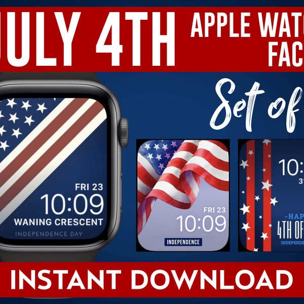 Set of 3 4th of July INDEPENDENCE DAY Apple Watch Face by Valo Creations | Celebrate Summer & the Fourth of July with a new face!