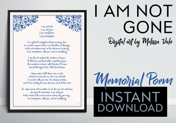 I Am Not Gone Memorial Poem Digital Art Print By Melissa Etsy