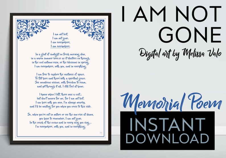 I am Not Gone Memorial Poem Digital Art Print by Melissa Etsy