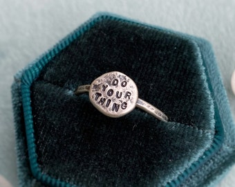 READY TO SHIP “Do Your Thing” Handstamped Pebble Ring / Size 7.75 / Handmade and One of a Kind!