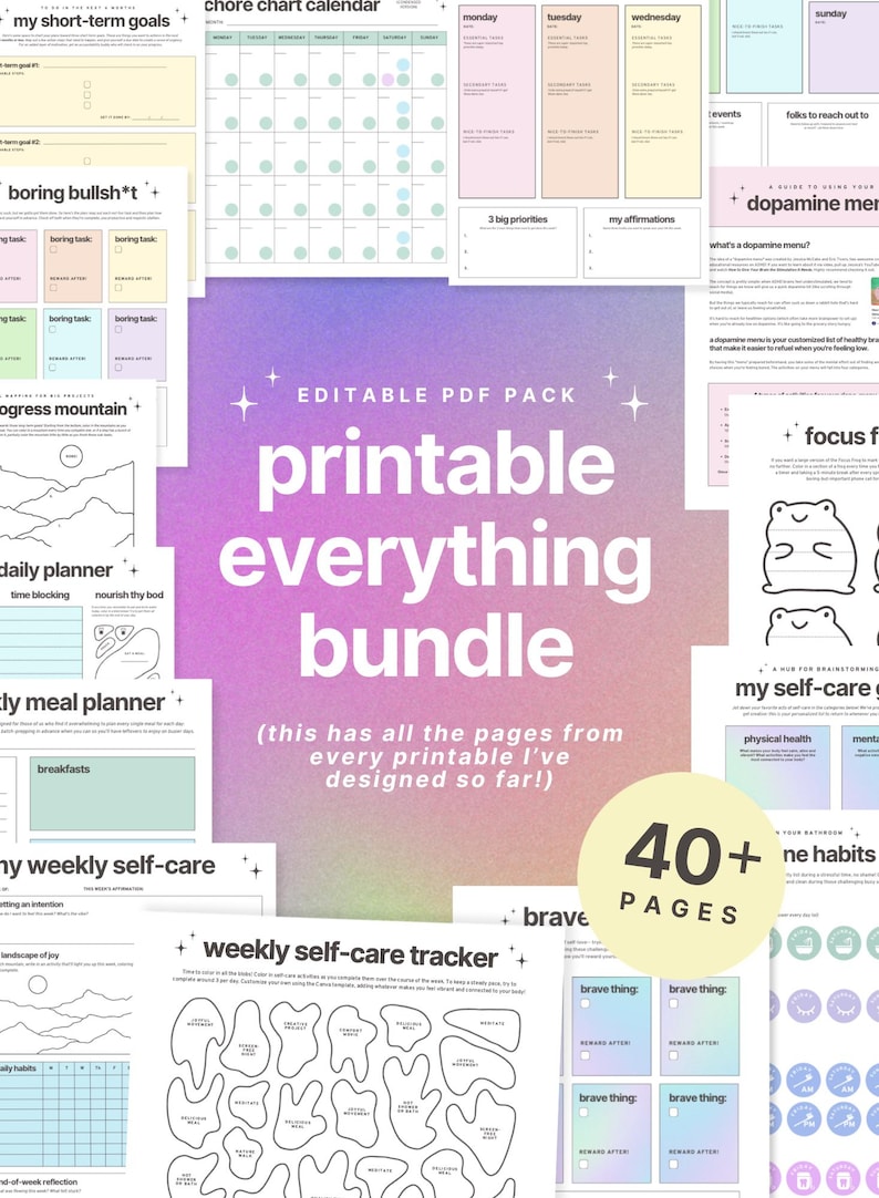 May include: A printable bundle of 40+ pages with colorful designs for self-care, planning, and productivity. The bundle includes a chore chart calendar, a daily planner, a meal planner, a weekly self-care tracker, and more. The text "EDITABLE PDF PACK printable everything bundle" is featured in the center of the image.