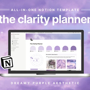 May include: A laptop screen displaying a Notion template called "The Clarity Planner" with a purple and white colour scheme. The template includes a vision board, a planner, and a journal section. The laptop is on a purple background with white clouds.