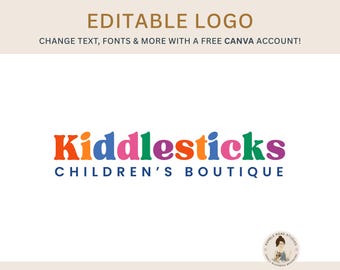 May include: A logo for "Kiddlesticks CHILDREN'S BOUTIQUE" in a colorful, playful font. The text "EDITABLE LOGO" and instructions to edit with Canva are at the top. A small logo for Ramble Road Studios is at the bottom.
