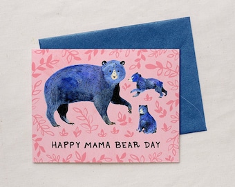 Happy Mama Bear Day - Greeting Card