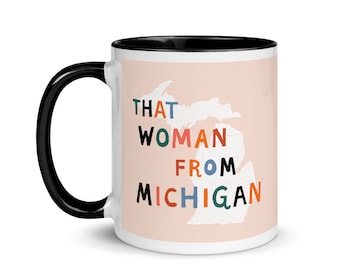 That Woman from Michigan - Mug with Color Handle