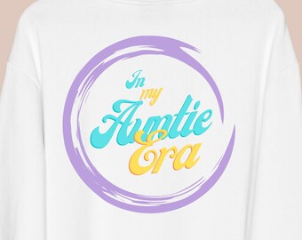 Aunt PNG - In My Auntie Era - PNG for Sublimation